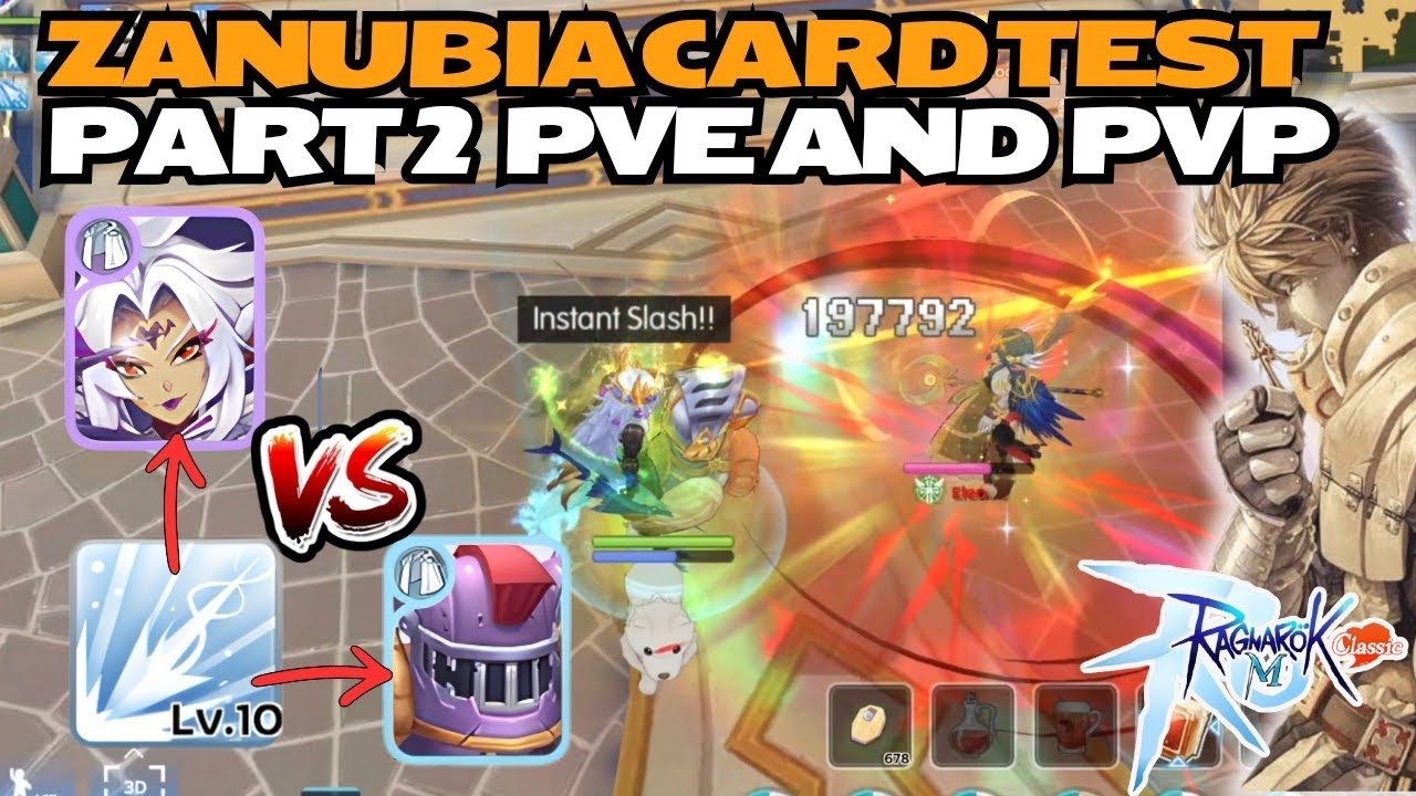 Zanubia Card Damage Comparison Part 2 PVE & PVP - Ragnarok M: Classic