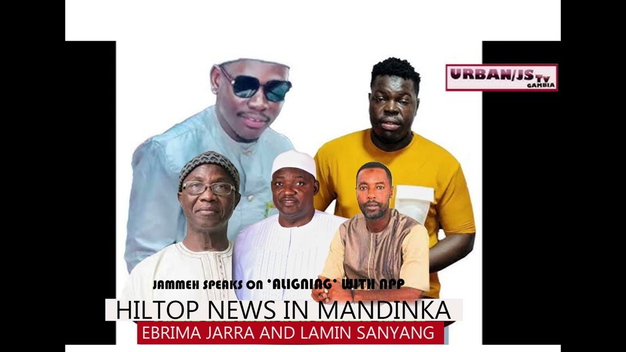 JAMMEH SPEAKS ON ‘ALIGNING’ WITH NPP 16 2 2026