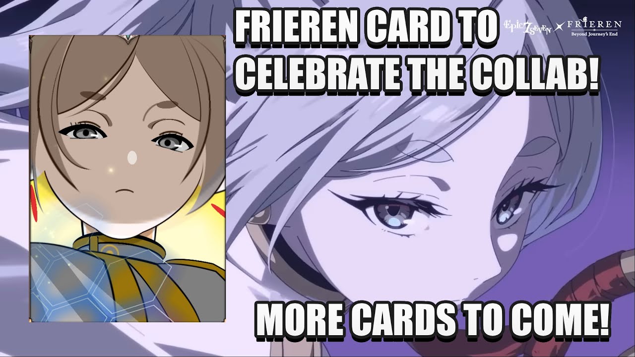 Epic Seven x Frieren Collab! Frieren first, next up Fern!