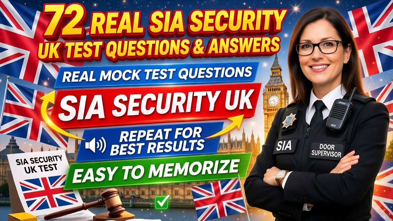 Sia Security UK Licence Mock Test 2025, Sia Exam 72 Questions Answers