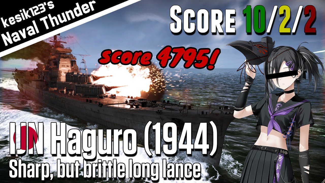 [War Thunder Naval] Sharp, but brittle lance | IJN Haguro (1944)：Myoko Class Heavy Cruiser | 2K QHD