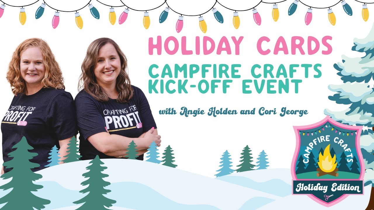 DIY Holiday Cards: Live Campfire Crafts Kick-off Event