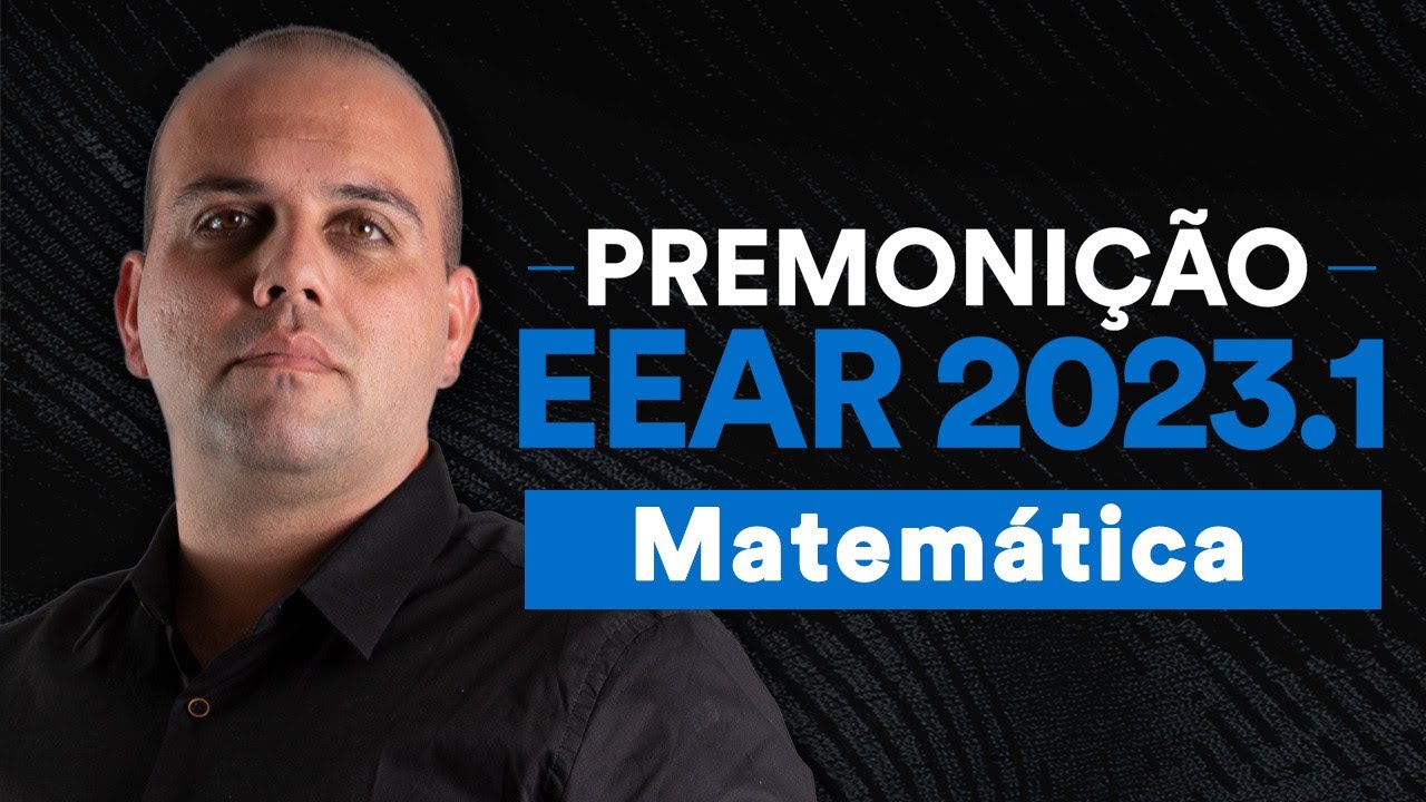 Premoni&ccedil;&atilde;o EEAR 2023.1 - Matem&aacute;tica - Prof. Ismael Santos