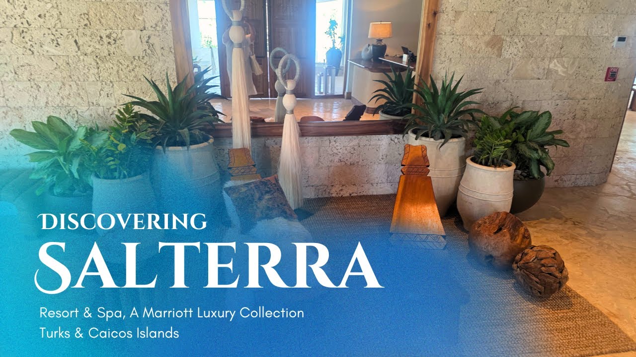 Salterra Resort Tour, Marriott's Newest Luxury Gem in Turks & Caicos