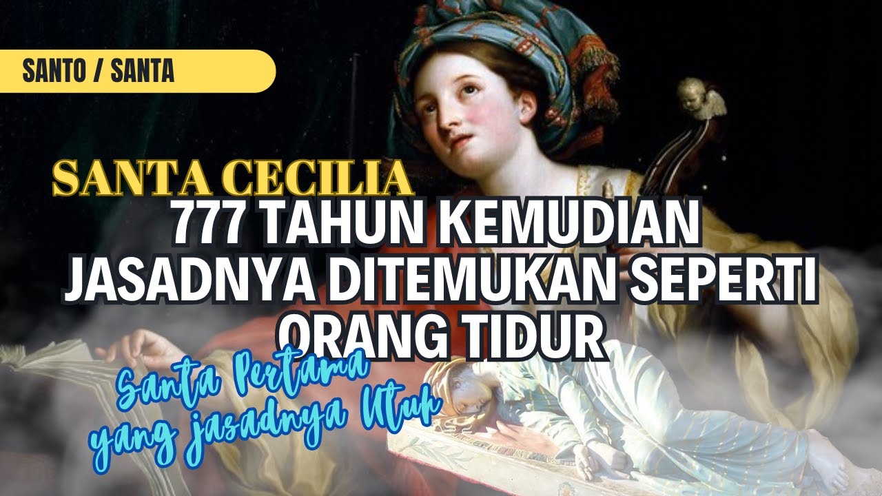 Santa Cecilia dari Roma ,Setia Pada Tuhannya. #katolik #ajaib #santa #jasadutuh #gerejakatolik