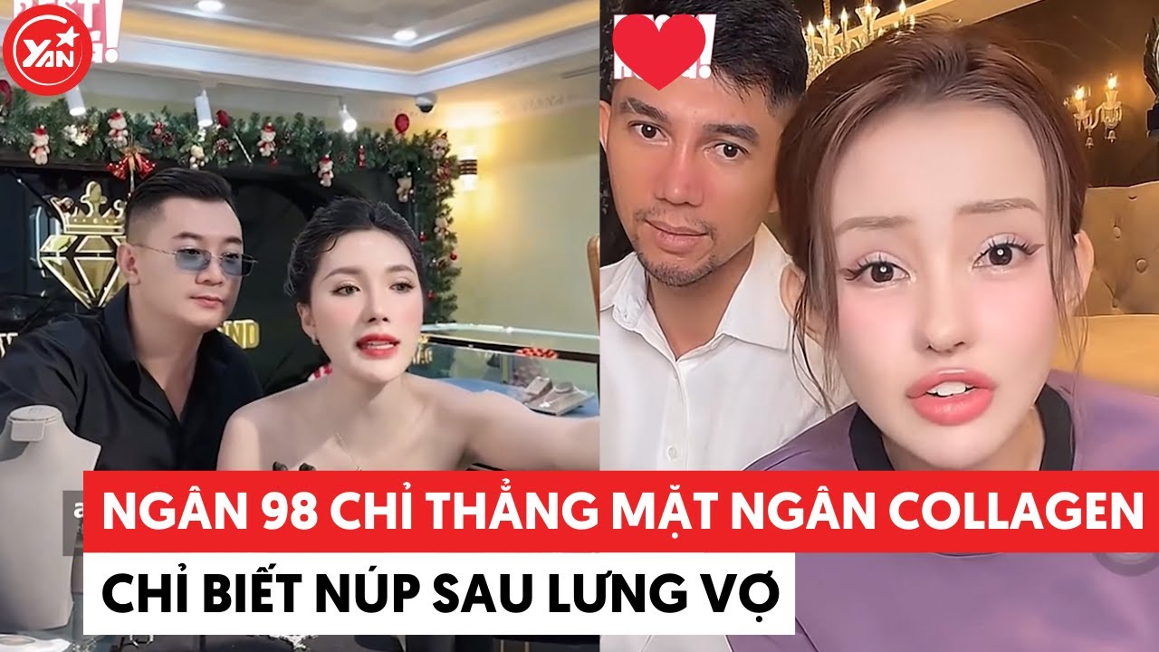 Ng&acirc;n 98 chỉ thẳng mặt chồng &ldquo;Ng&acirc;n Collagen&rdquo; chỉ biết n&uacute;p sau lưng vợ #djngan98 #ngancollagen