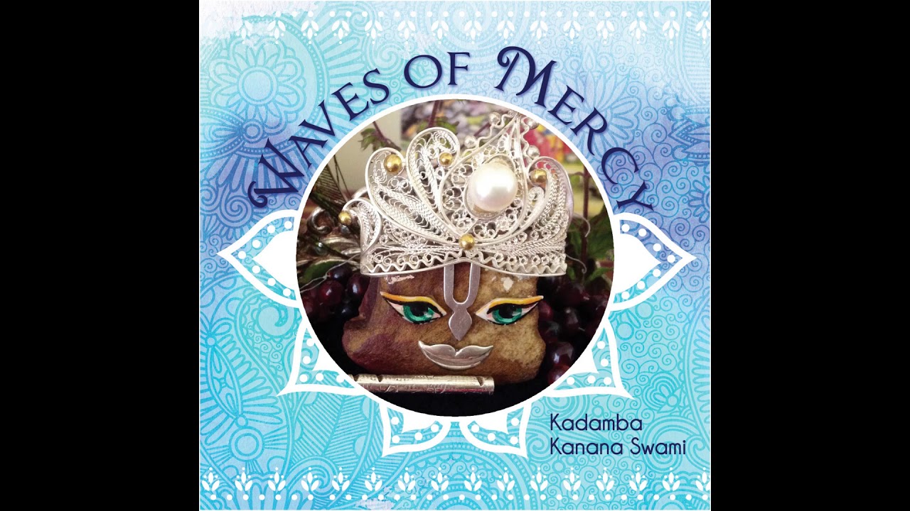 Mahajano Yena Gatah Sa Panthah - Follow in the footsteps of the great souls - Waves of Mercy
