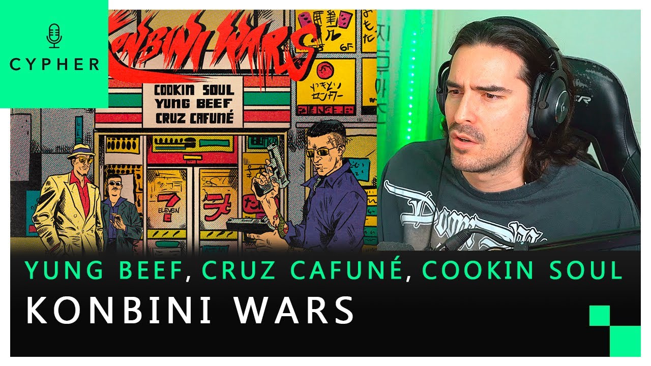 REACCIÓN a Konbini Wars - YUNG BEEF x COOKIN SOUL x CRUZ CAFUNÉ
