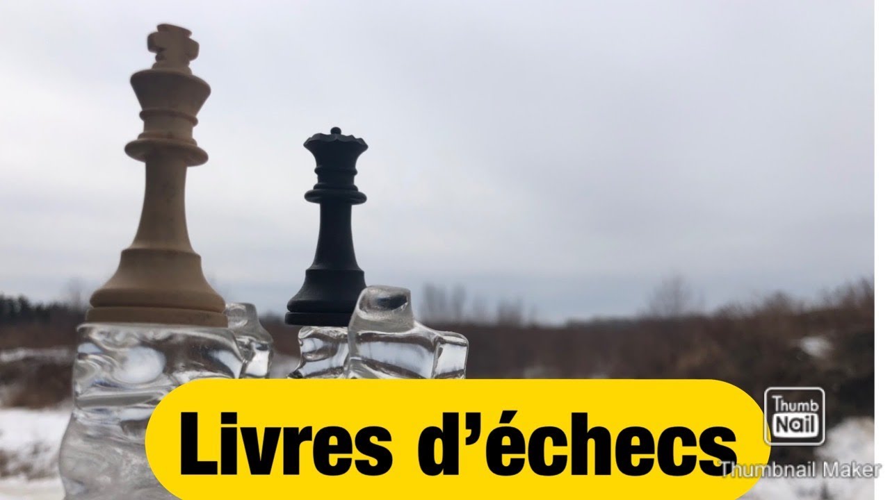 Livres d'échecs (Jeux d'échecs) Première partie