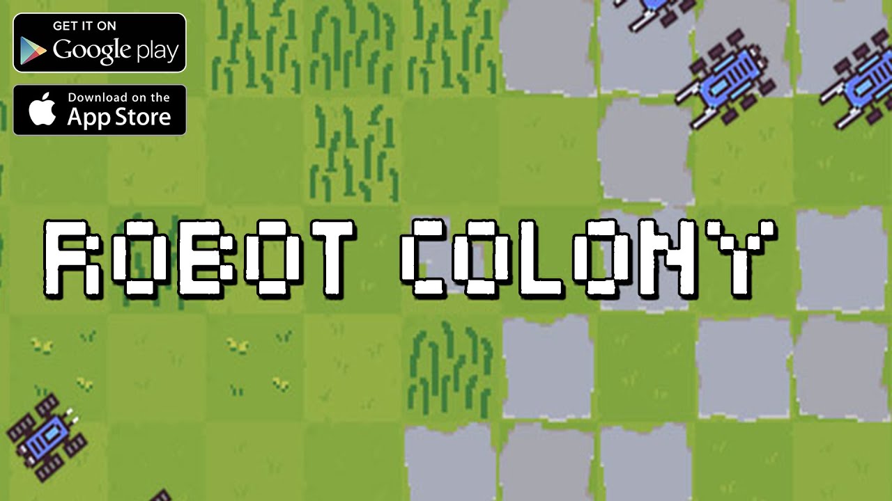 КОЛОНИЯ РОБОТОВ - Android / IOS - Robot Colony