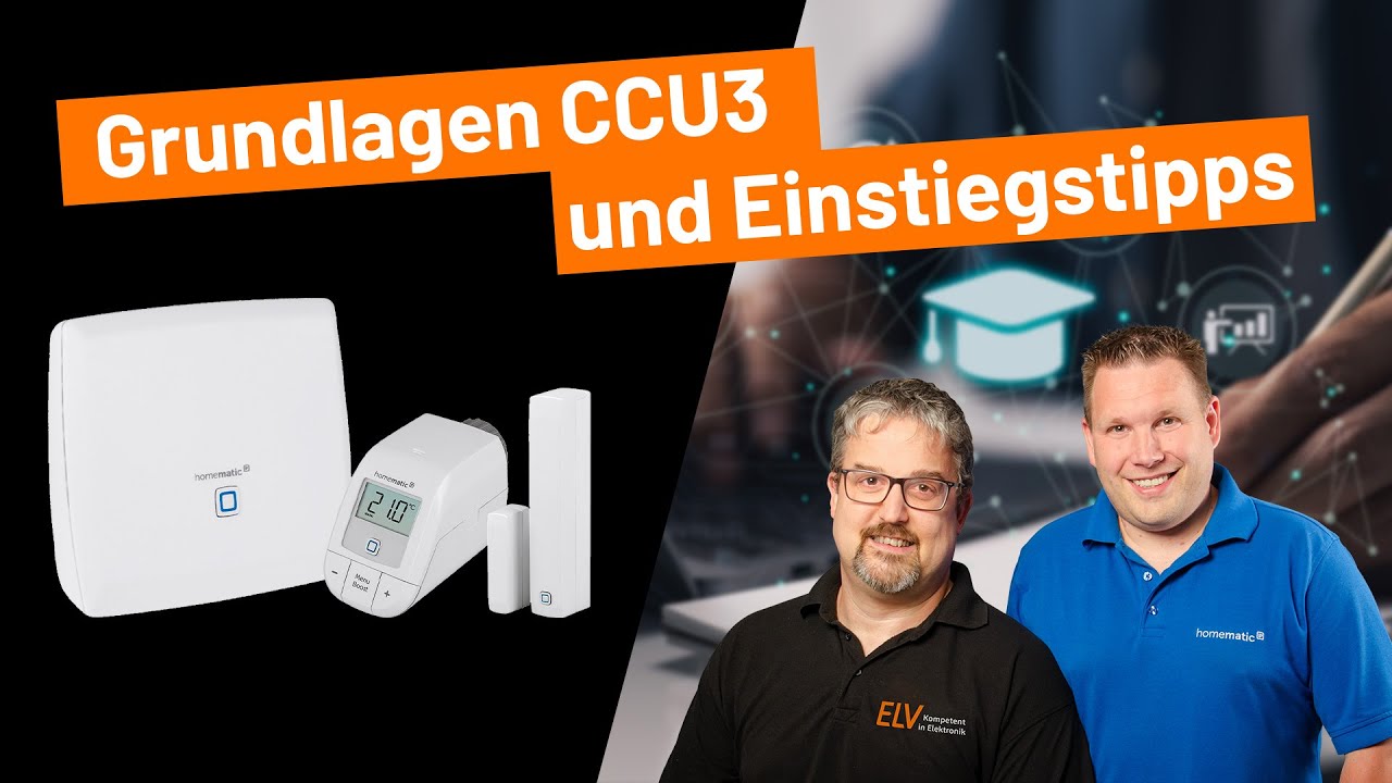 ELV Online-Fachseminar - CCU3-Lösung: Grundlagen und Einstiegstipps