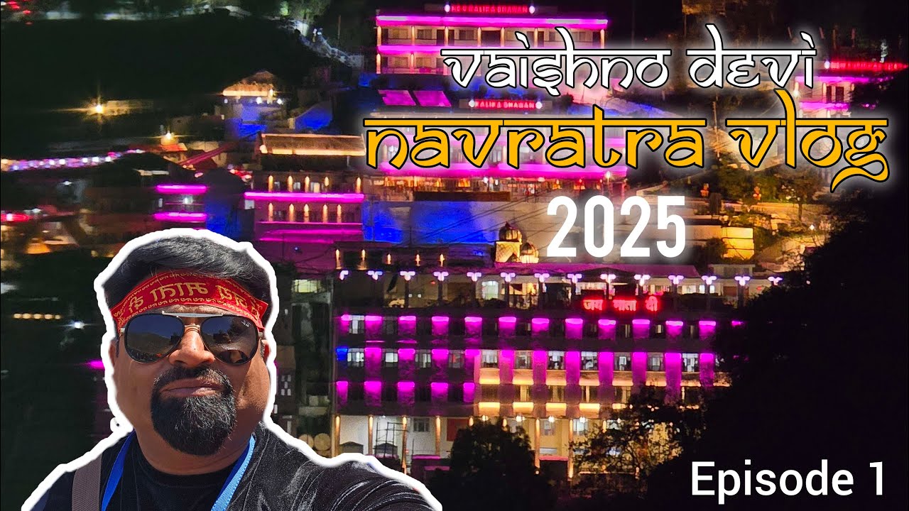 Vaishno Devi Navratri vlog | J&K series | Episode 1| Mata ka bhawan 2025
