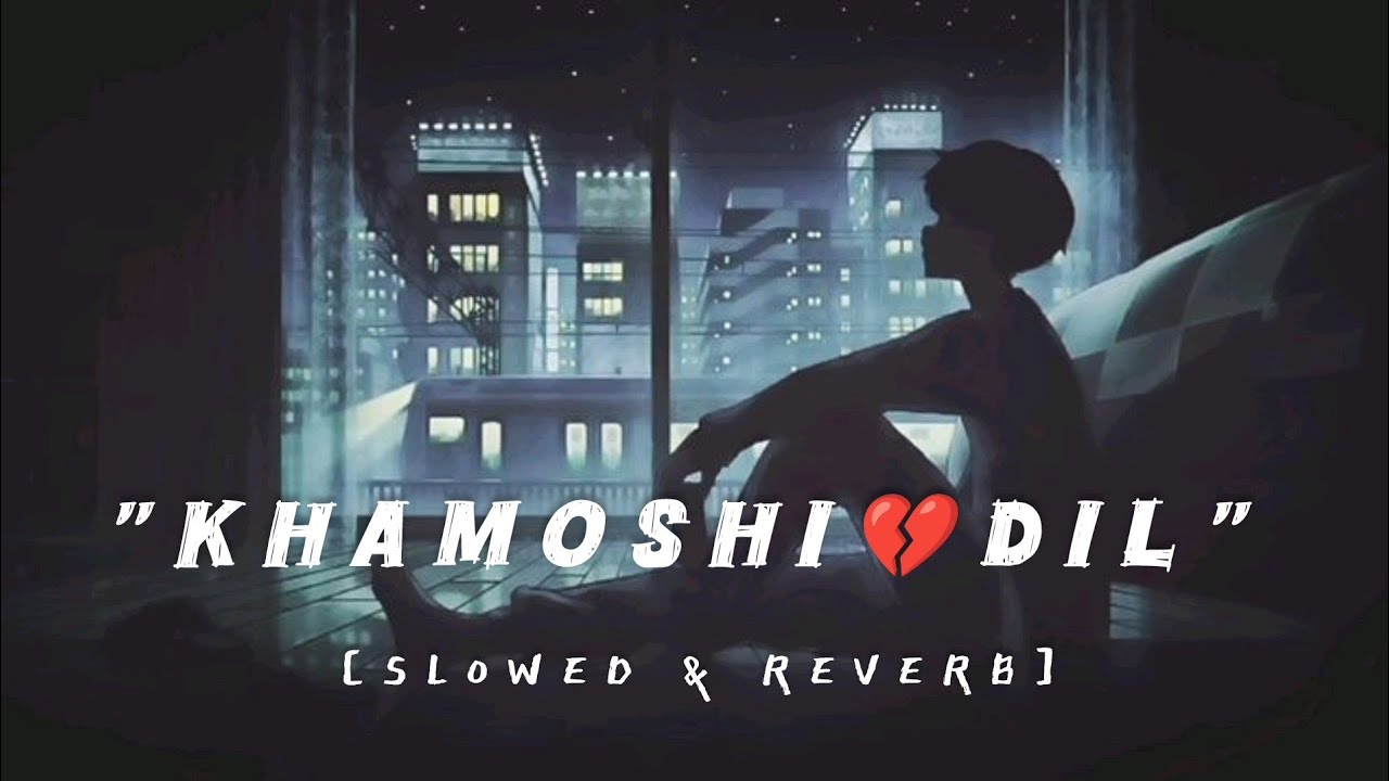 Khamoshi DiL