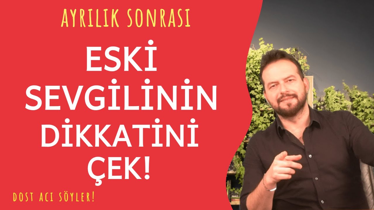 AYRILIK SONRASI ESKİ SEVGİLİNİN DİKKATİNİ ÇEKMEK İÇİN 6 ÖZEL FORMUL