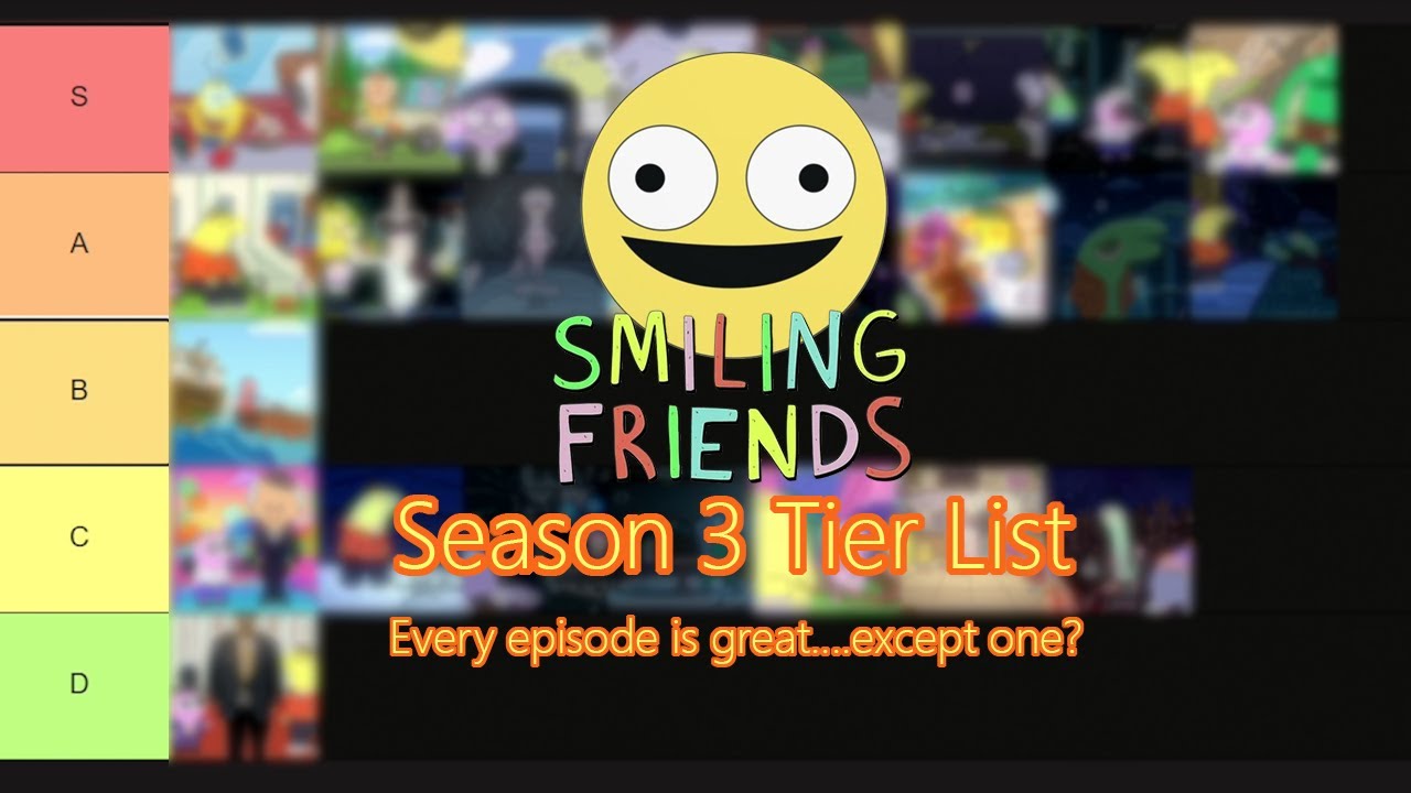 Smiling Friends Season 3 Tier List