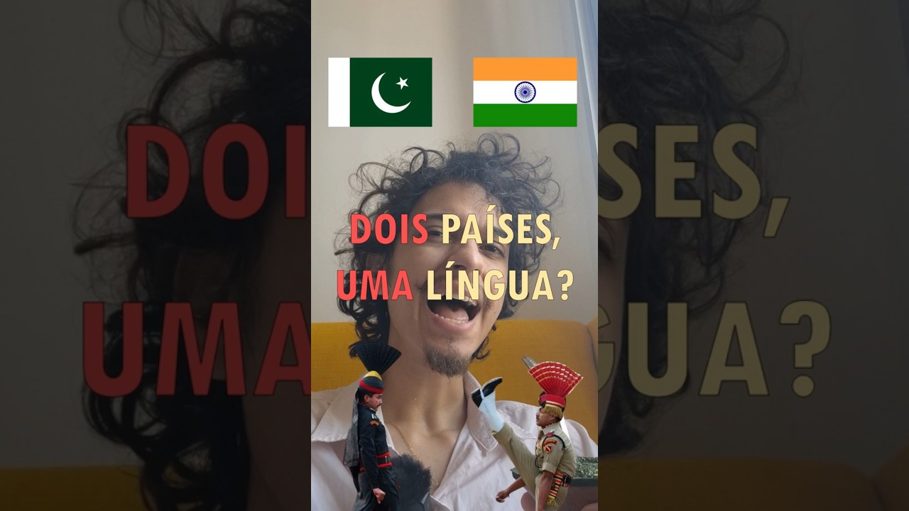 &Iacute;NDIA e PAQUIST&Atilde;O &mdash; uma L&iacute;ngua #linguas #idiomas #linguistica #india #paquist&atilde;o #hindi #urdu