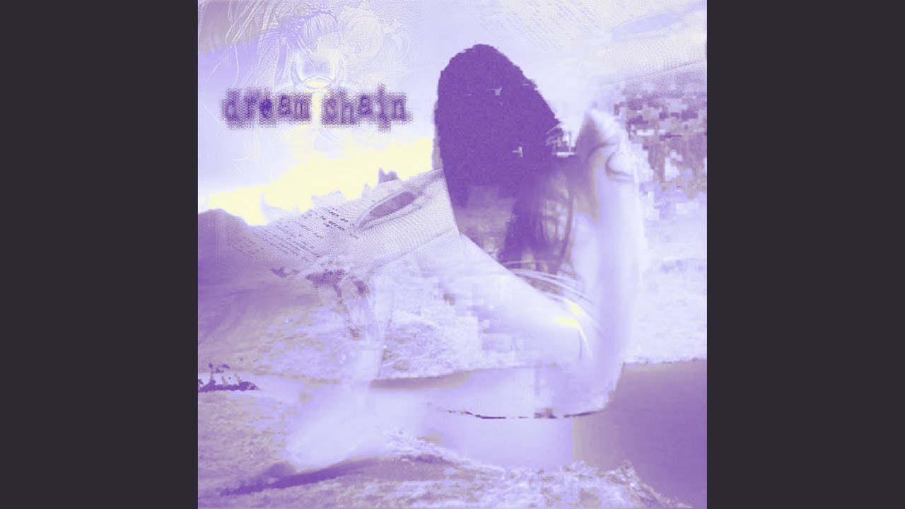 dream chain (slowed)