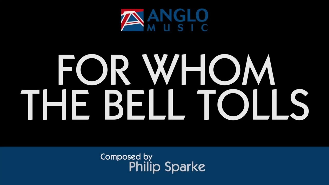 For Whom The Bell Tolls – Philip Sparke