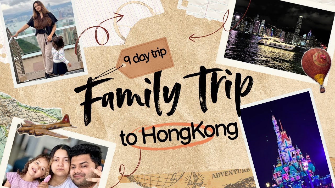 Bangalore to Hong Kong: 9-Day Family Adventure | Travel Guide & Tips