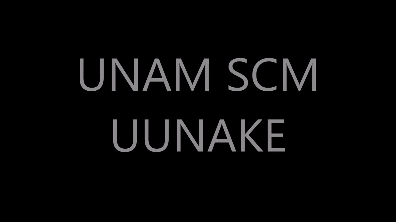 UNAM SCM Uunake