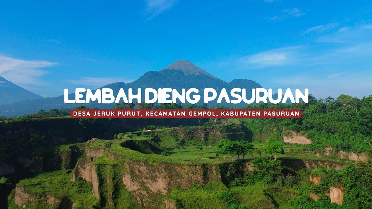 LEMBAH DIENG GEMPOL PASURUAN -  HIDDEN GEM HANYA 1,5 JAM DARI SURABAYA (RUTE DAN DRONE VIEW)