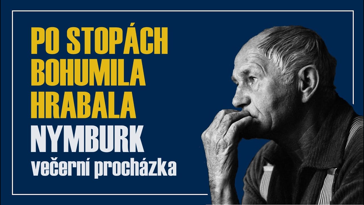 Po stop&aacute;ch BOHUMILA HRABALA: Nymburk - večern&iacute; proch&aacute;zka