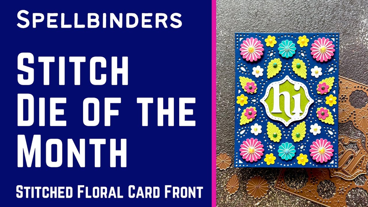 Stitch Die of the Month | Aug Kit Club w/ Spellbinders | #teamspellbinders #neverstopmaking