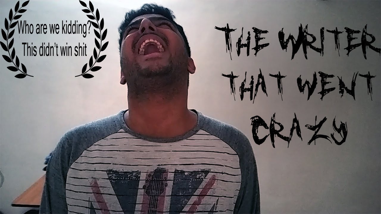 The Writer That Went Crazy | Short Film 2018 | English | Horror Comedy