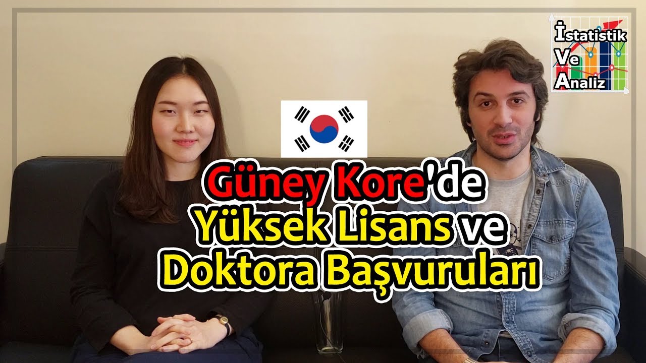 G&Uuml;NEY KORE'DE Y&uuml;ksek Lisans ve Doktora Başvuru ve Kabul S&uuml;re&ccedil;leri
