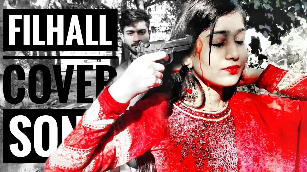 FILHALL | Cover Song | BPraak | Sad Love story | Expression Queen