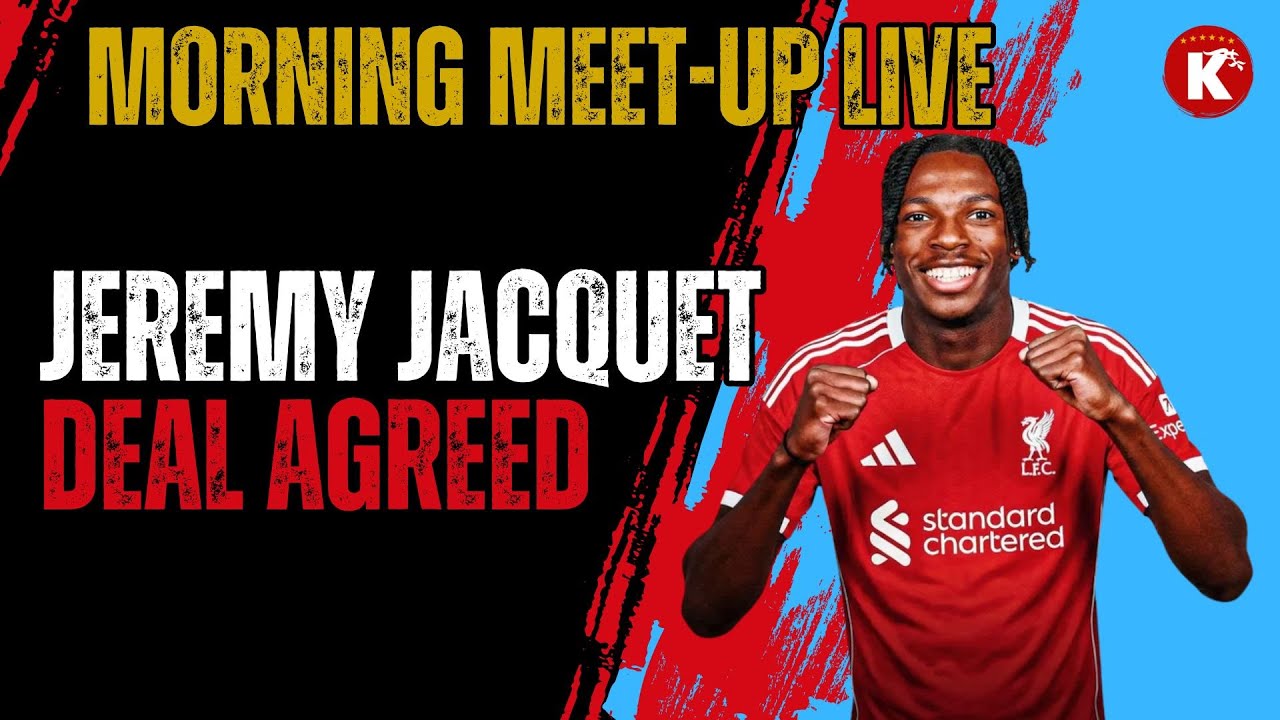 TRANSFER TWIST 🚨 | Jacquet DEAL AGREED, Geertruida OFF | Smit Linked | Morning Meet-Up LIVE