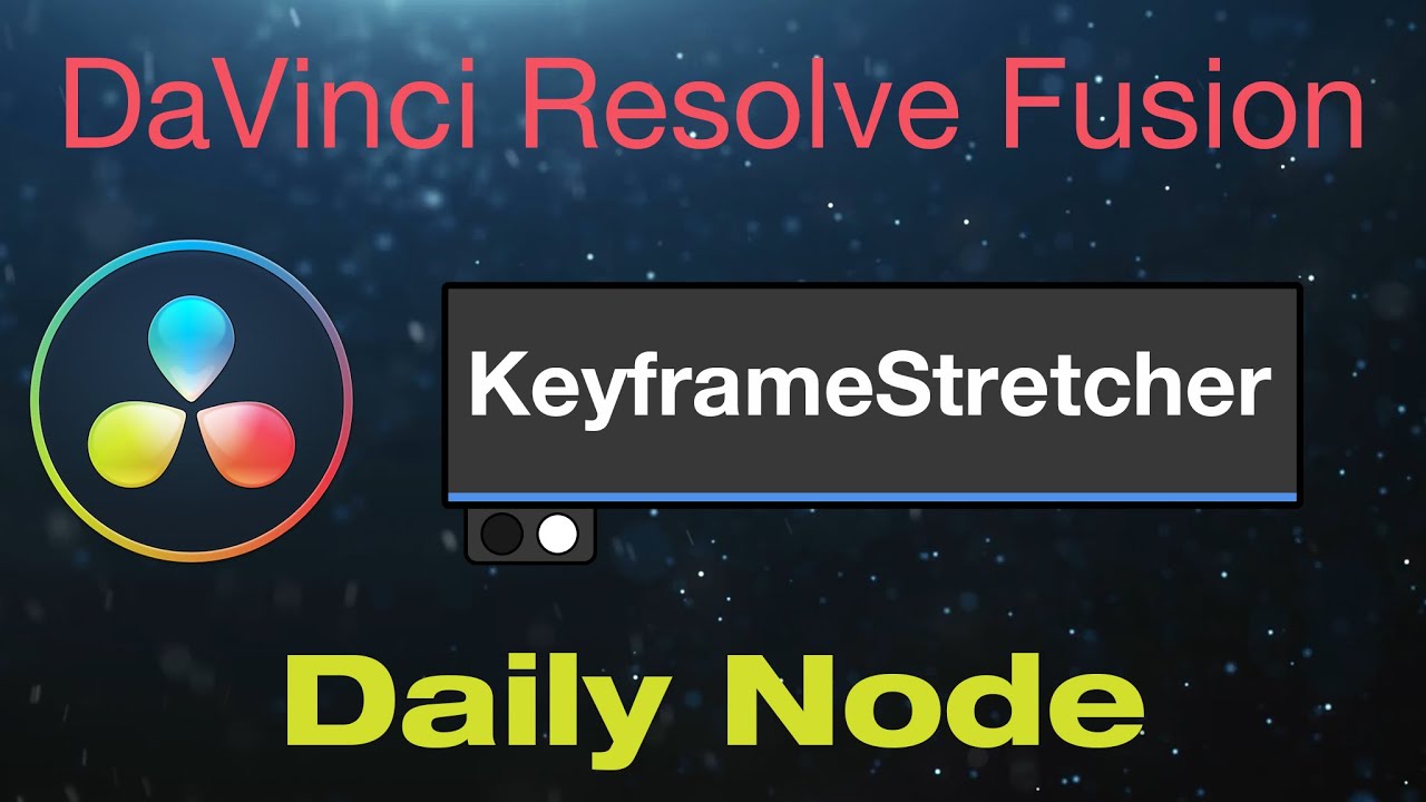 Узел растяжения ключевых кадров DaVinci Resolve Fusion