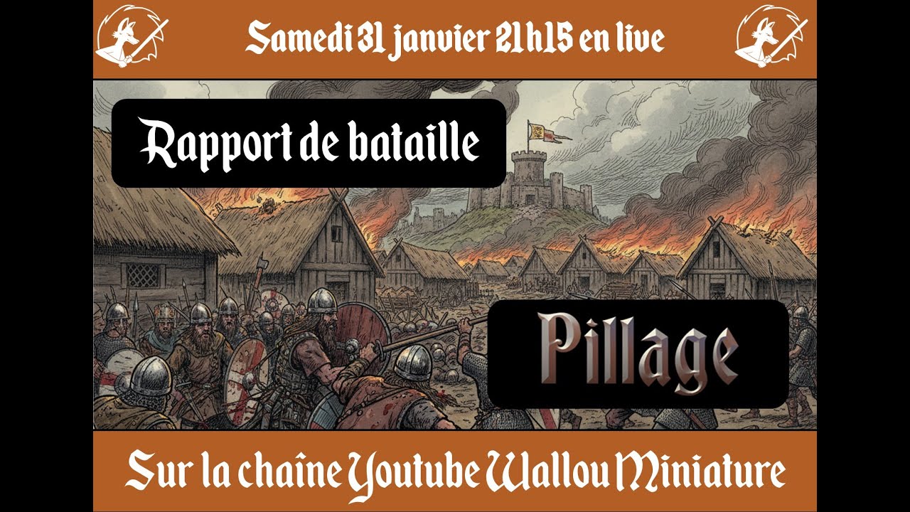 #1 Pillage : Rapport de bataille