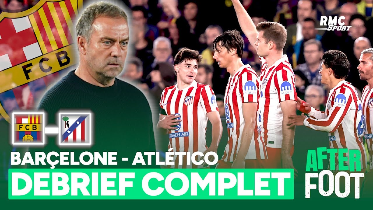 Bar&ccedil;a 0-2 Atl&eacute;tico : Le d&eacute;brief complet de la nouvelle d&eacute;b&acirc;cle catalane en LDC !