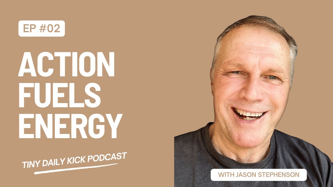 Awaken with Jason: Tiny Daily Kick &ndash; Episode 2 | Momentum Matters More Than Motivation