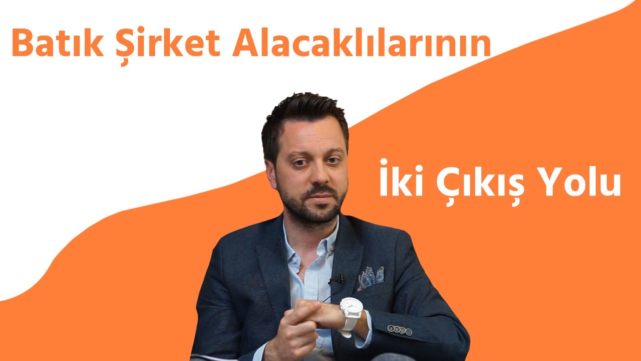Batık Şirketlerden Alacağı Tahsil Etmenin İki Formülü