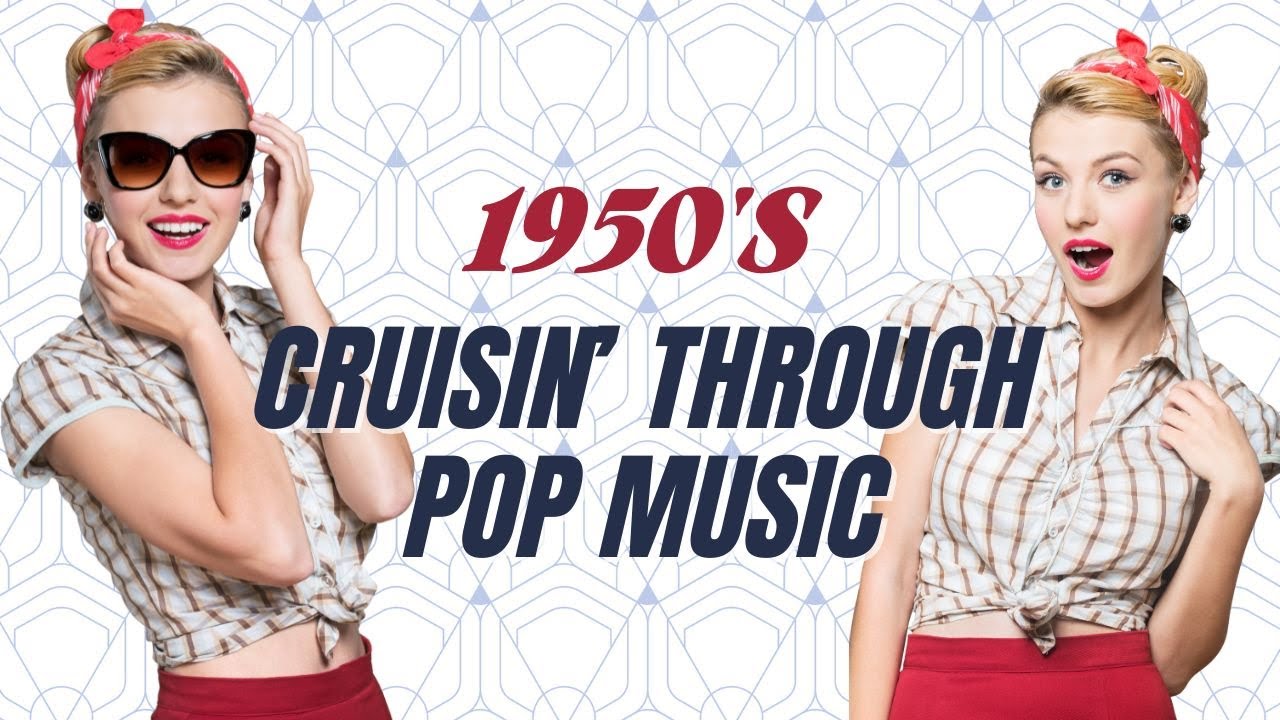 1950's  Golden Oldies POP MUSIC