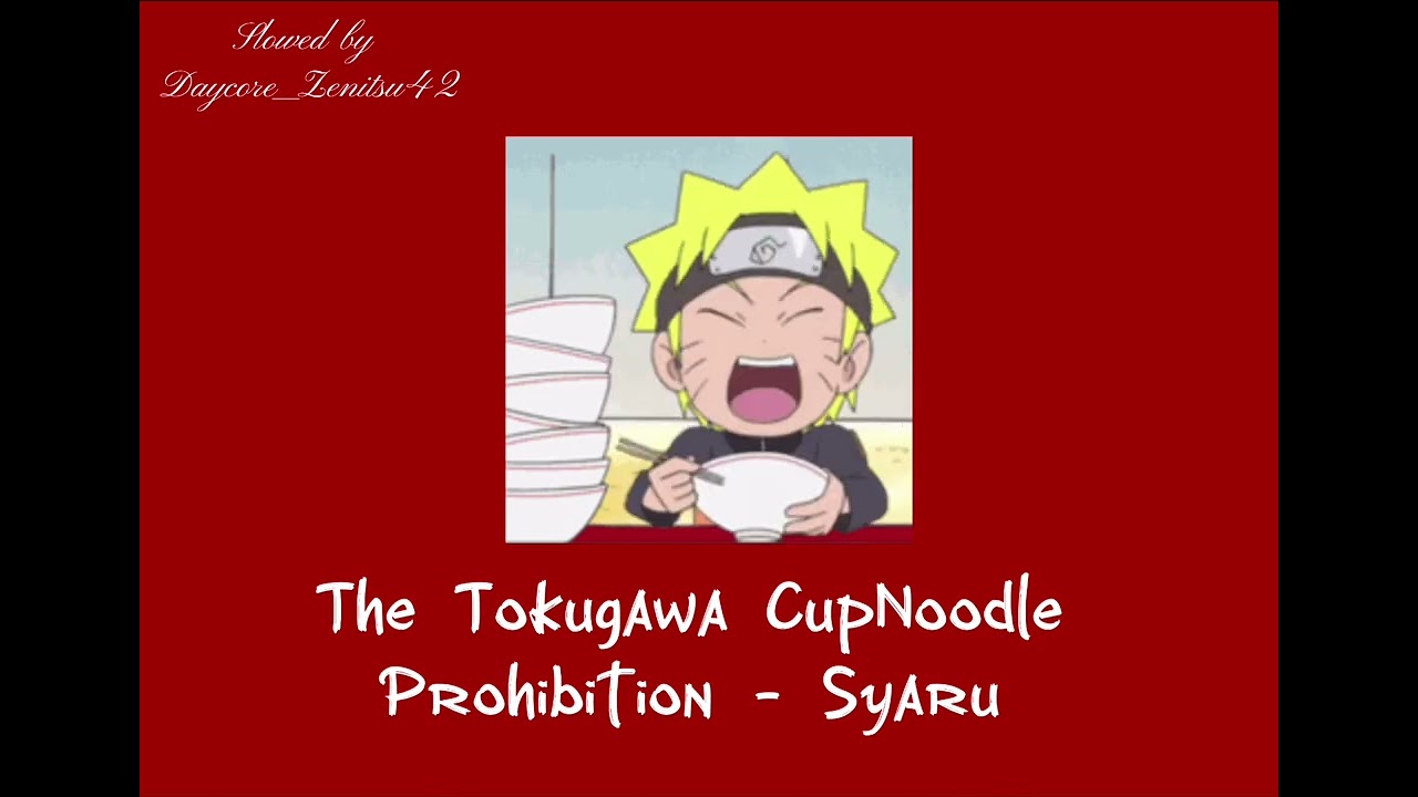 ((Slowed)) The Tokugawa Cup Noodle Prohibition - Syaru //feat. Nenerobo & Mikudayo// ||Daycore||