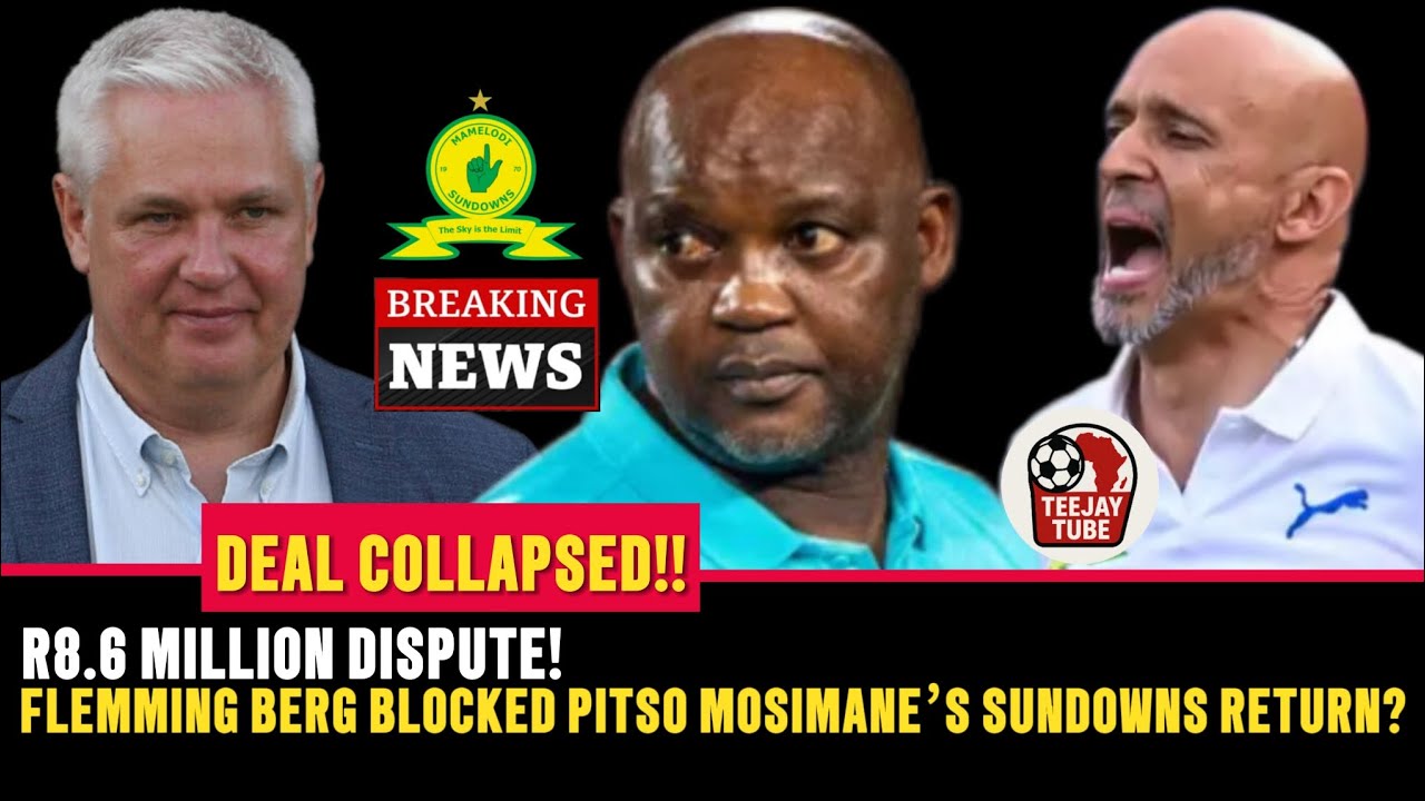 Unfortunately, Mamelodi Sundowns Fans WON’T Like This❗Flemming Berg STOPPED Pitso Mosimane | R8.6M?