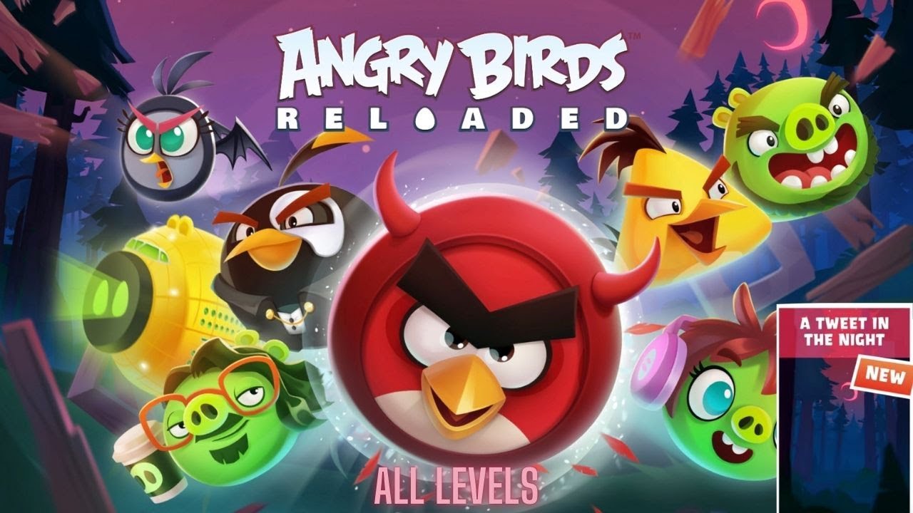 Angry Birds Reloaded A Tweet in the Night All Levels