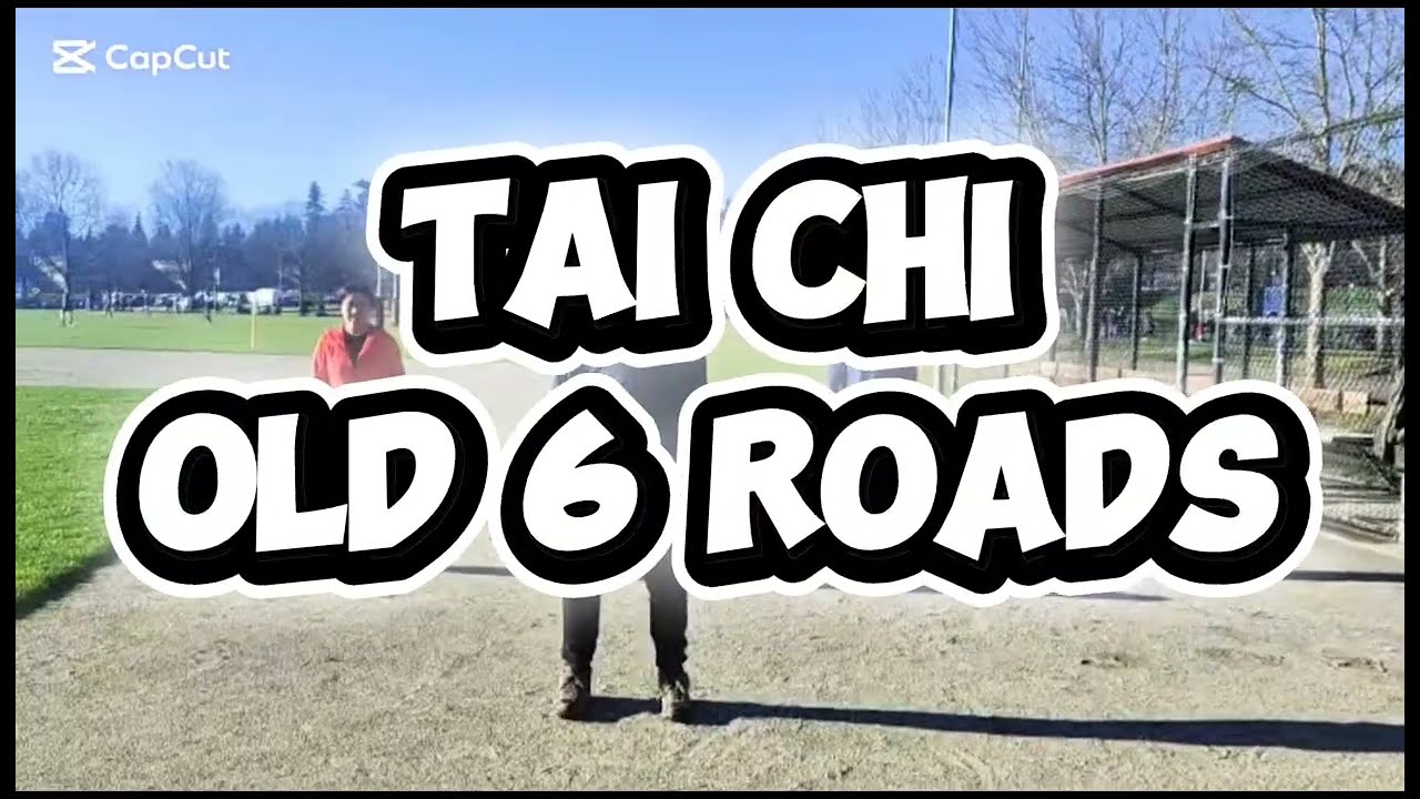 Taichi 6 Old Roads 