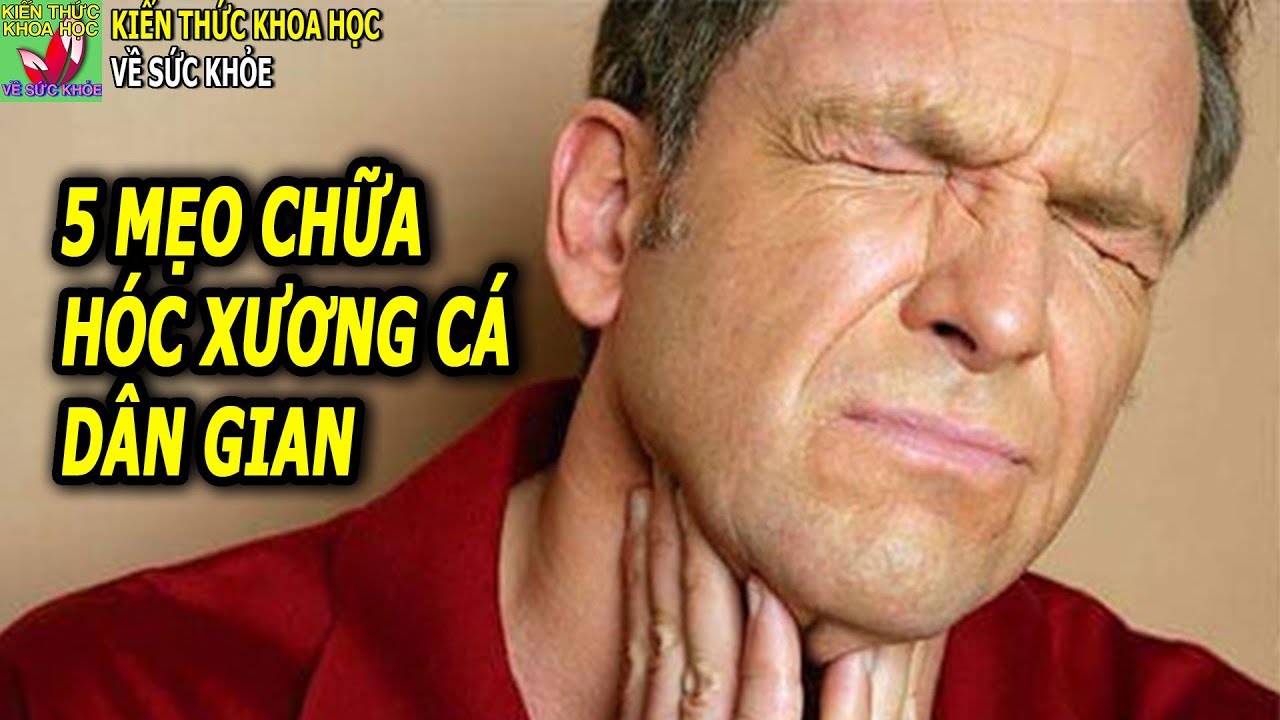 Mẹo chữa hóc xương cá hiệu quả nhất trong dân gian cực đơn giản