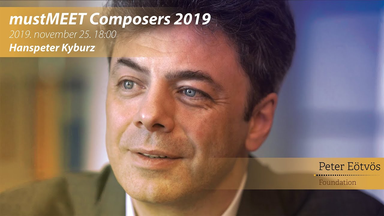 Hanspeter Kyburz  - mustMEET Composers 2019