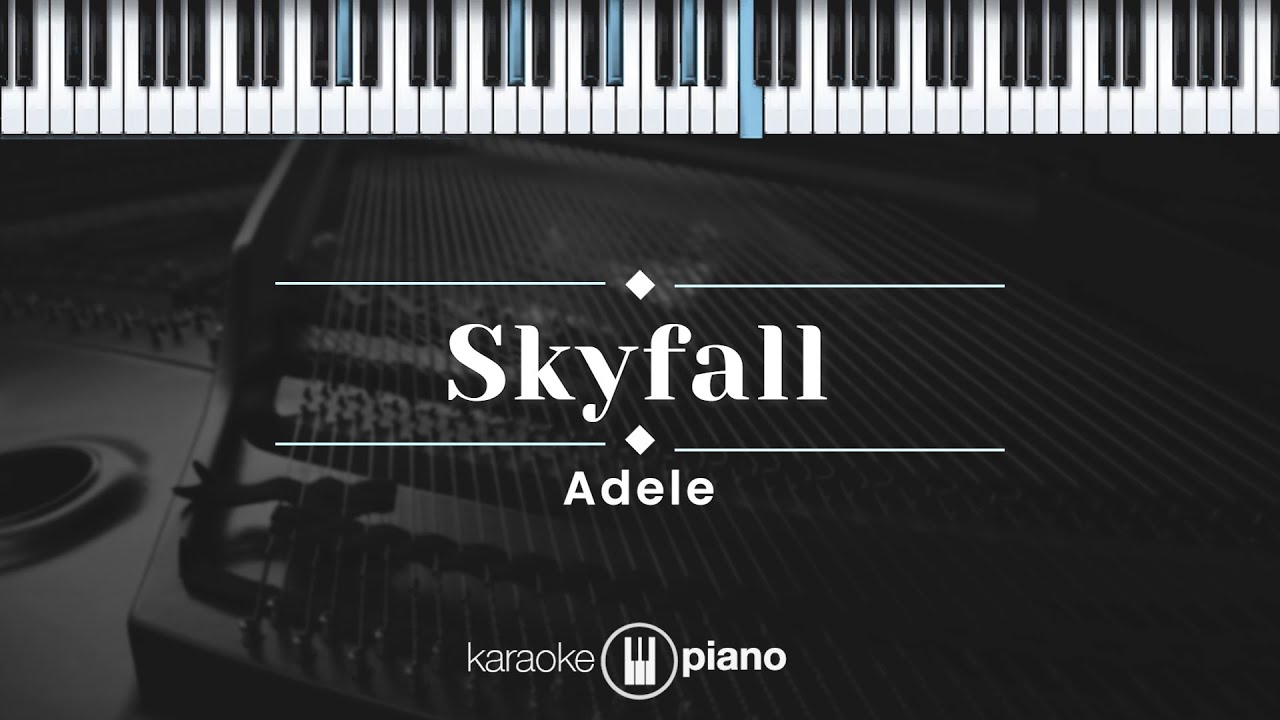 Skyfall - Adele (KARAOKE PIANO)