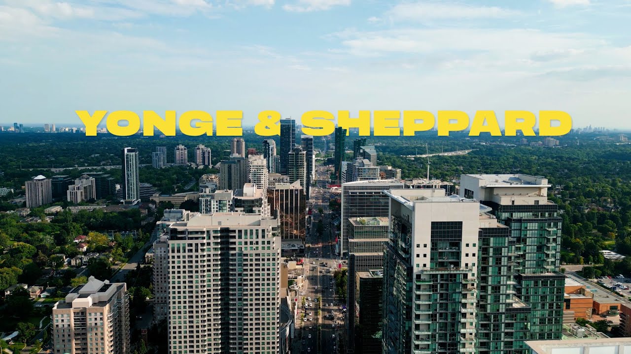 Discover Yonge & Sheppard | Toronto&rsquo;s Vibrant Neighborhood Preview