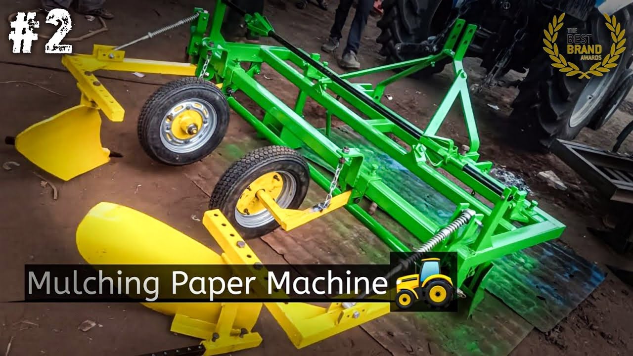 New Mulching Paper Machine | Bed Maker At Kisan Agro