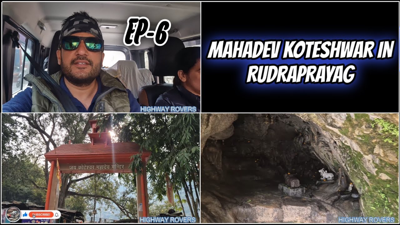 KEDARKHAND 2.0 EP-6- RUDRAPARYAG ME KOTESHWAR MAHADEV
