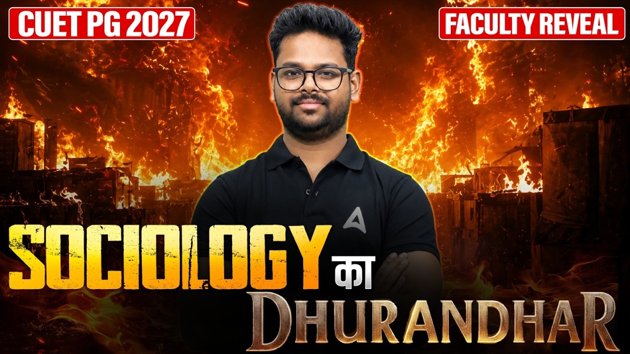 CUET PG 2027 Sociology Preparation Strategy | Sociology का Dhurandhar is Here... | Adda247 CUET PG