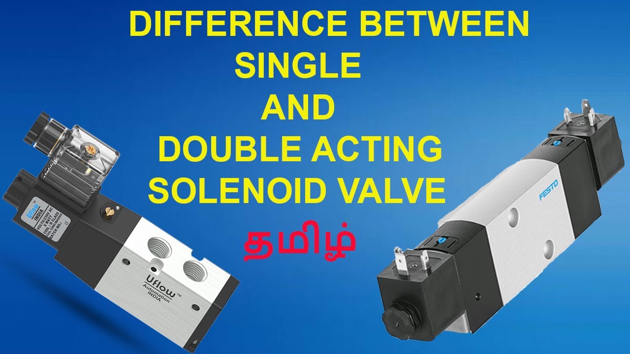 DIFFERENCE BETWEEN SINGLE AND DOUBLE ACTING SOLENOID VALVE || M V TECH