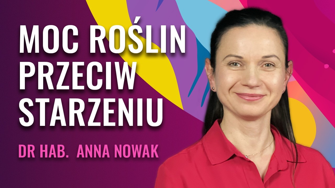 Kosmetyki Naturalne: Jak Bezpiecznie Wspierać Sk&oacute;rę i Op&oacute;źniać Jej Starzenie | Dr hab. Anna Nowak